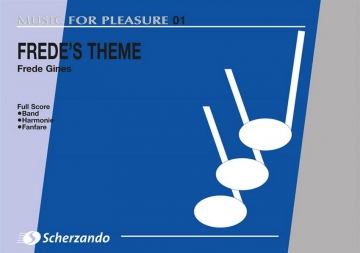 Frede Gines, Frede's Theme Concert Band/Harmonie/Fanfare Partitur + Stimmen