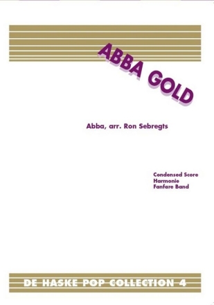 Benny Andersson_Bjrn Ulvaeus Abba Gold Concert Band/Harmonie/Fanfare Partitur