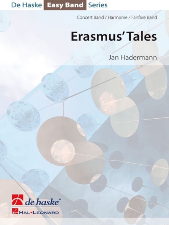 Jan Hadermann Erasmus' Tales Concert Band/Harmonie/Fanfare Partitur + Stimmen