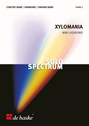 Wim Laseroms Xylomania Xylophone and Concert Band/Harmonie/Fanfare Partitur