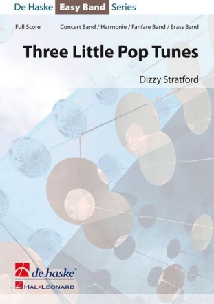 Dizzy Stratford Three Little Pop Tunes Concert Band/Harmonie/Fanfare/Brass Band Partitur