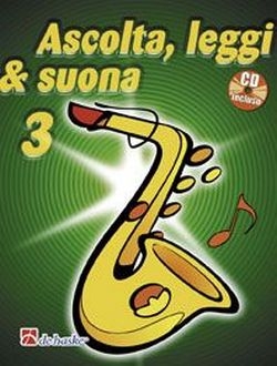 Michiel Oldenkamp_Jaap Kastelein Ascolta, Leggi & Suona 3 sassofono Alto Saxophone Buch + CD