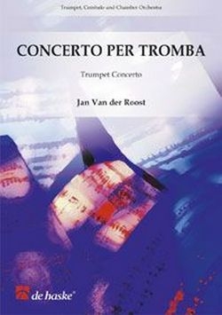 Jan Van der Roost Concerto per Tromba Trumpet and Orchestra Partitur, Leihmaterial