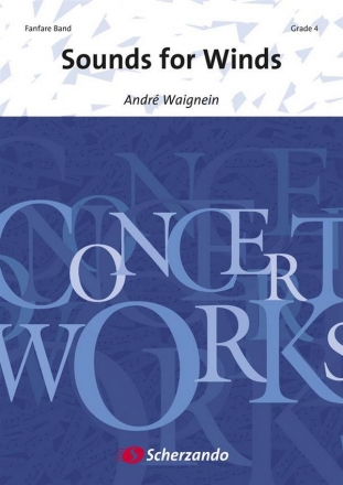 Andr Waignein, Sounds for Winds Fanfare Partitur + Stimmen