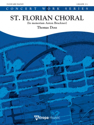 Thomas Doss, St. Florian Choral Fanfare Partitur + Stimmen