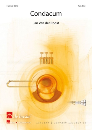 Jan Van der Roost Condacum Fanfare Partitur + Stimmen