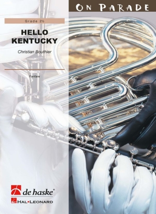 Christian Bouthier Hello Kentucky Fanfare Partitur