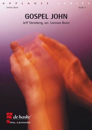 Jeff Steinberg Gospel John Fanfare Partitur + Stimmen