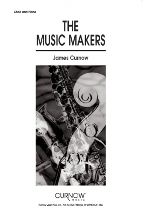 James Curnow, The Music Makers SATB and Accompaniment Stimme