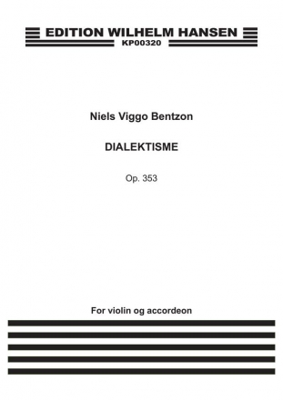 Niels Viggo Bentzon, Dialektisme Op353  Partitur