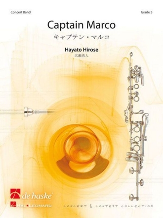 Hayato Hirose Captain Marco Concert Band/Harmonie Partitur + Stimmen