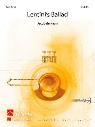 Jacob de Haan Lentini's Ballad Brass Band Partitur + Stimmen