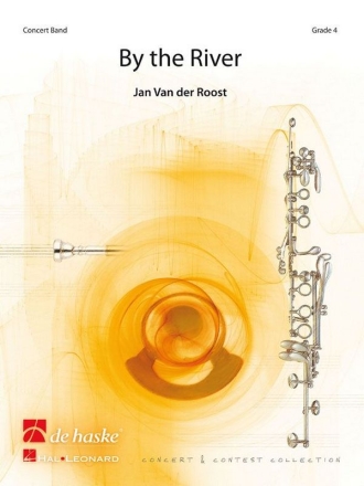 Jan Van der Roost By the River Concert Band/Harmonie Partitur + Stimmen