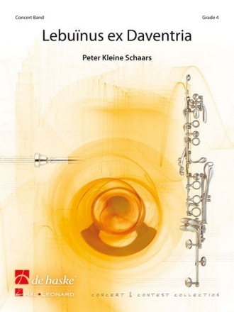 Peter Kleine Schaars Lebunus ex Daventria Concert Band/Harmonie Partitur + Stimmen