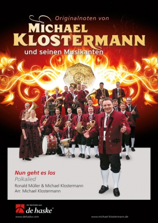 Michael Klostermann_Ronald Mller, Nun geht es los Concert Band/Harmonie Partitur + Stimmen