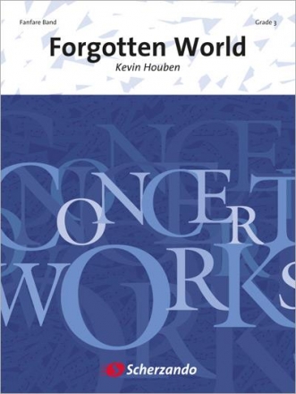 Kevin Houben, Forgotten World Concert Band/Harmonie Partitur + Stimmen