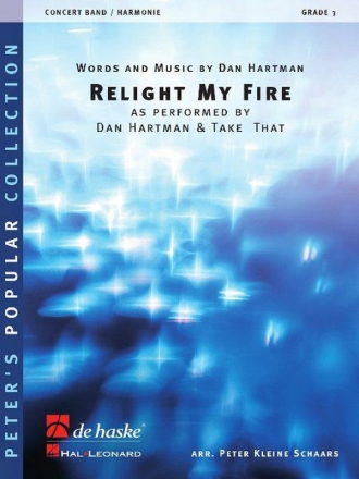 Relight My Fire for concert band/harmonie score and parts