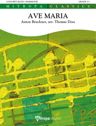 Anton Bruckner, Ave Maria Concert Band/Harmonie Partitur