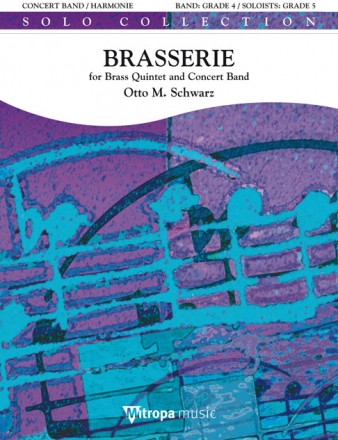 Brasserie for brass quintet and concert band  score and parts