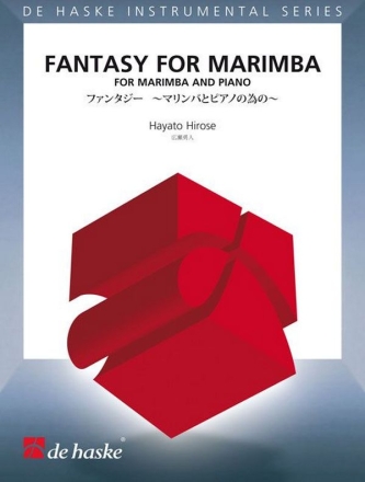 Hayato Hirose Fantasy for Marimba Marimba and Piano Buch