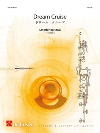 Satoshi Yagisawa Dream Cruise Concert Band/Harmonie Partitur + Stimmen