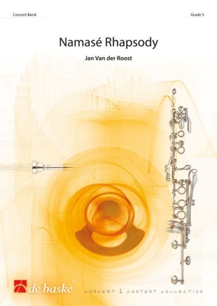 Jan Van der Roost Namas Rhapsody Concert Band/Harmonie Partitur + Stimmen