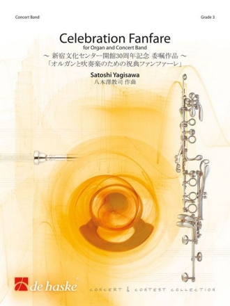 Satoshi Yagisawa Celebration Fanfare Organ and Concert Band/Harmonie Partitur