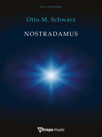 Otto M. Schwarz, Nostradamus Orchestra Partitur + Stimmen