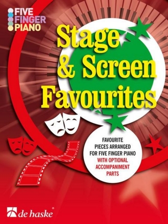 Stage & Screen Favourites for 5 finger piano with opt. accompaniment parts