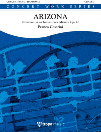 Franco Cesarini, Arizona Concert Band/Harmonie Partitur + Stimmen