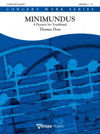 Thomas Doss, Minimundus Concert Band/Harmonie Partitur + Stimmen