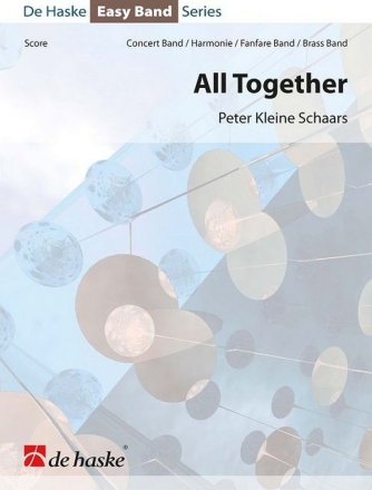 Peter Kleine Schaars All Together Concert Band/Harmonie/Fanfare Partitur + Stimmen