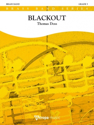 Thomas Doss, Blackout Brass Band Partitur + Stimmen