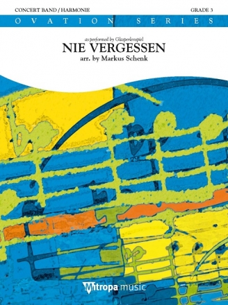 Nie Vergessen Concert Band/Harmonie Partitur + Stimmen