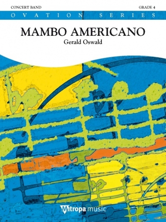 Gerald Oswald, Mambo Americano Concert Band/Harmonie Partitur + Stimmen