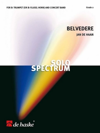 Jan de Haan Belvedere Trumpet/Flugel Horn and Concert Band/Harmonie Partitur + Stimmen