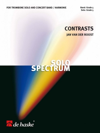 Jan Van der Roost Contrasts Concert Band/Harmonie and Trombone Partitur + Stimmen