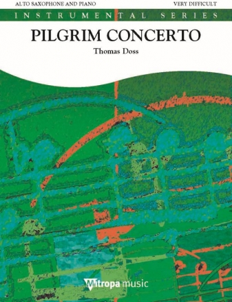 Thomas Doss, Pilgrim Concerto Altsaxophon und Klavier Buch + Einzelstimme