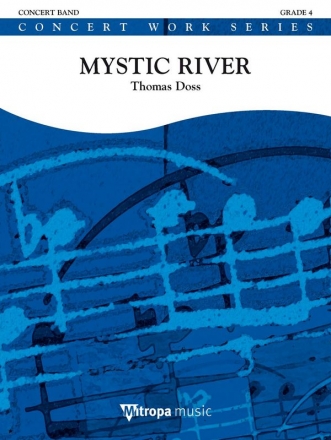 Thomas Doss, Mystic River Concert Band/Harmonie Partitur