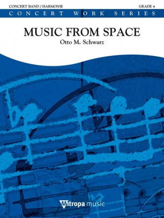 Otto M. Schwarz, Music from Space Concert Band/Harmonie Partitur + Stimmen