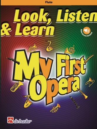 Look, Listen & Learn - My First Opera (+Online Audio) for flute and piano