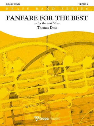 Thomas Doss, Fanfare for the Best Brass Band Partitur