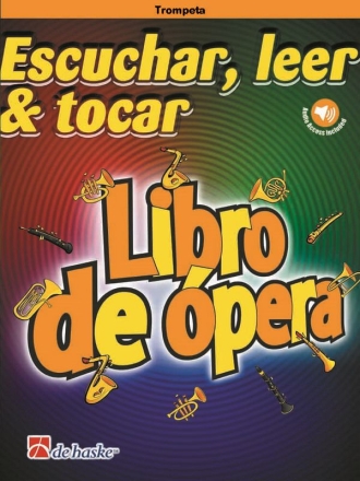 Escuchar, leer & tocar - Libro de pera Trompete und Klavier Buch + Einzelstimme + Online-Audio