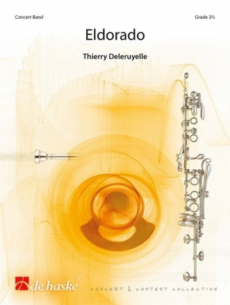 Thierry Deleruyelle, Eldorado Concert Band/Harmonie Score