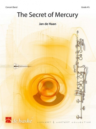 Jan de Haan, The Secret of Mercury Concert Band/Harmonie Partitur