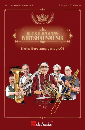 Klostermanns Wirtshausmusik Blaskapelle 1. Harmoniestimme in B (Trompete, Klarinette)