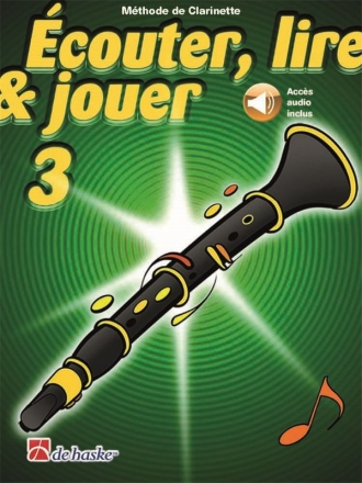 couter, lire, jouer vol.3 (+Online Audio) pour clarinette (frz)