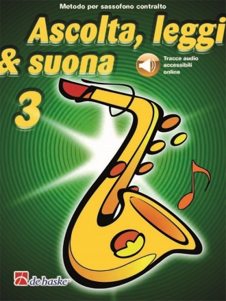 Ascolta, leggi & suona vol. 3 (+Online-Audio) per  sassofono contralto italienische Ausgabe