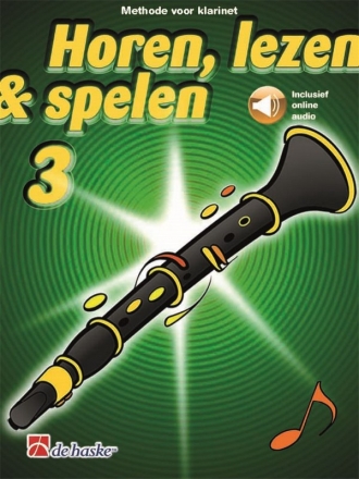 Horen, lezen & spelen 3 klarinet Clarinet Book & Audio-Online