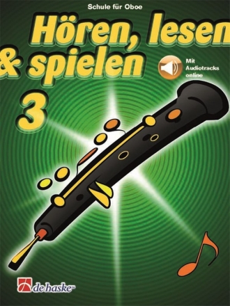 Hren, lesen und spielen Band 3 (+Audio Online) fr Oboe